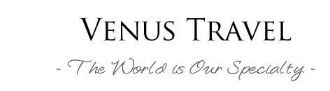 Venus Travel - The World is Our Specialty